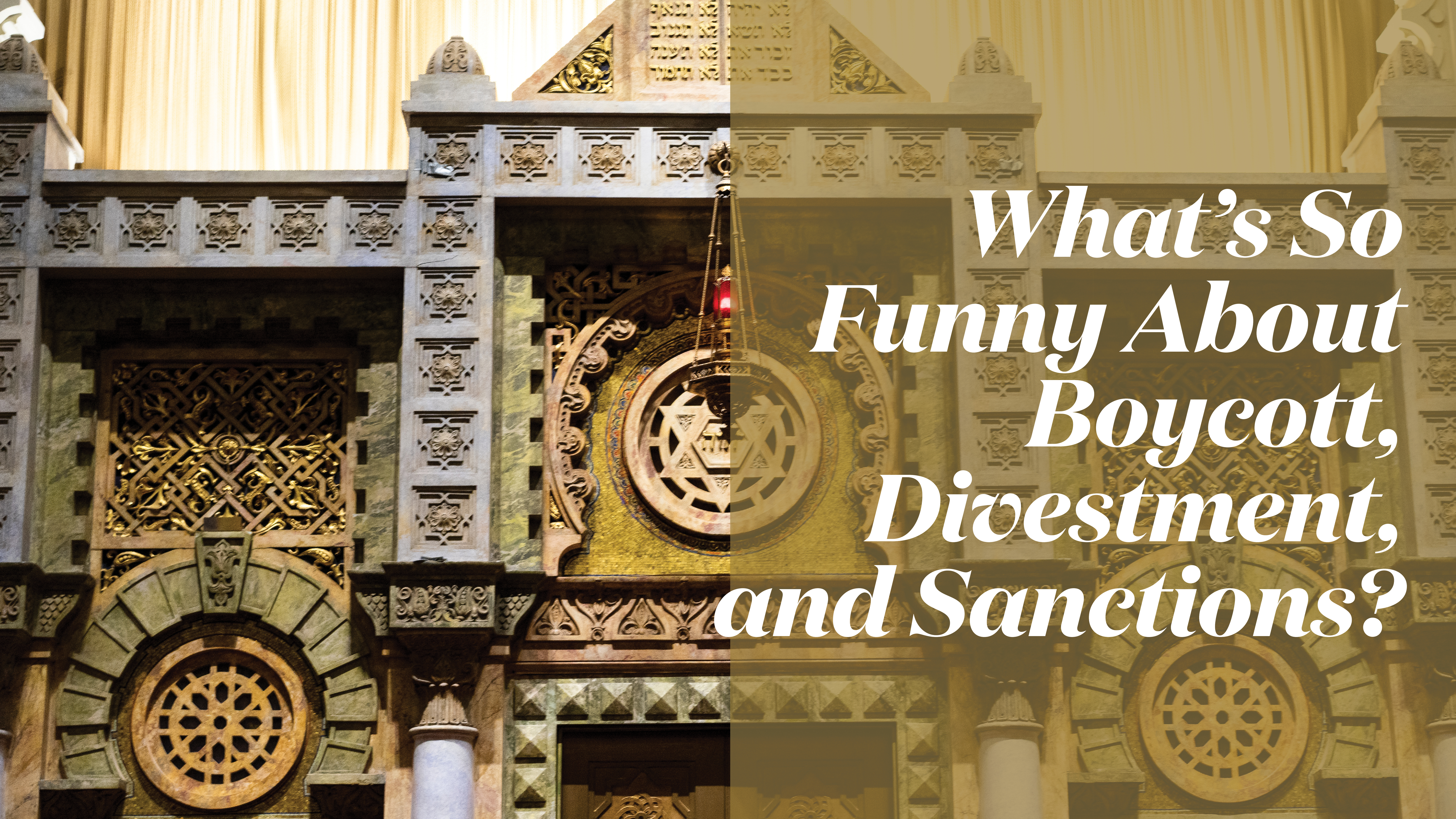 What’s So Funny About Boycott, Divestment, and Sanctions?