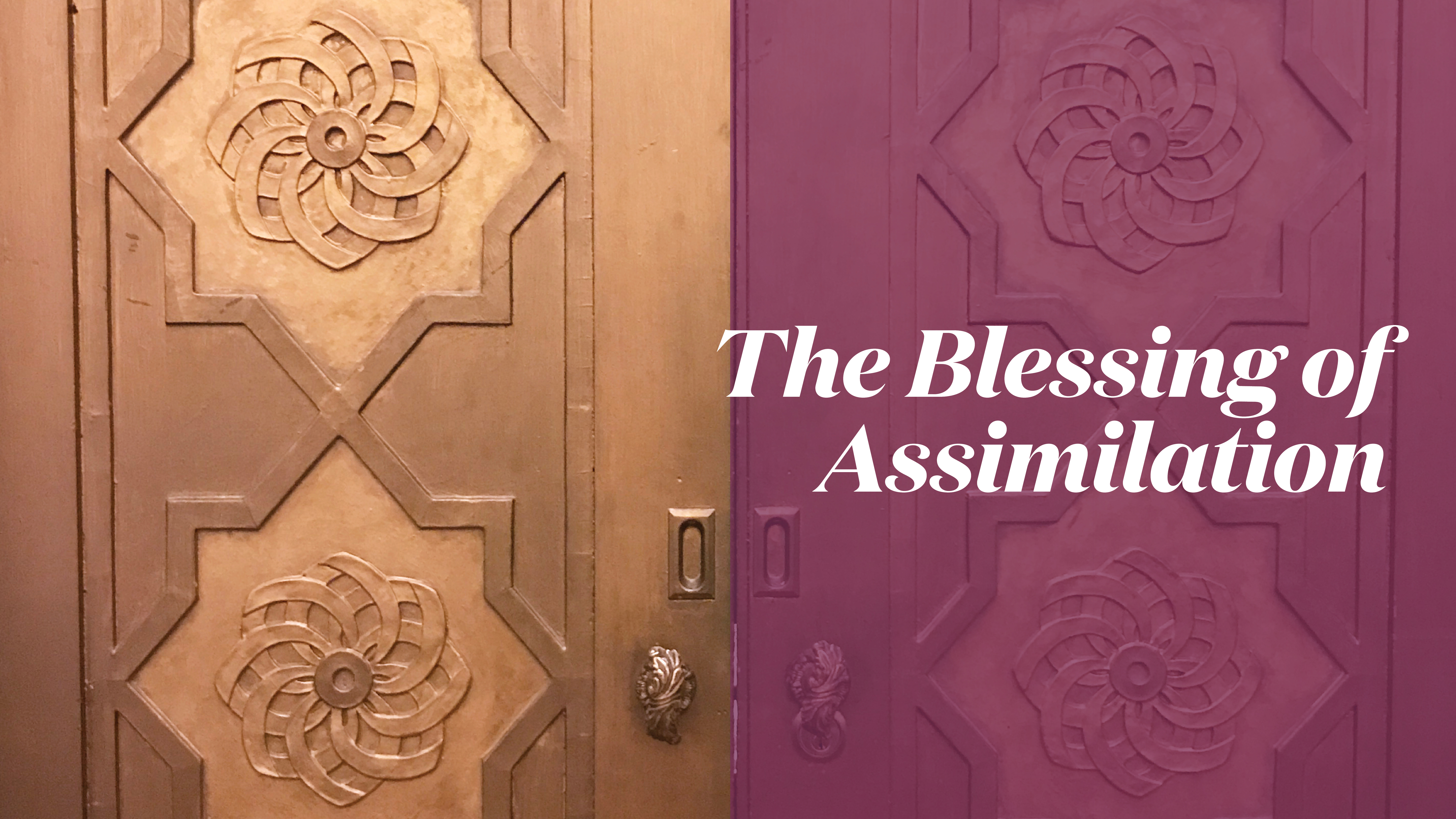 The Blessing of Assimilation