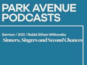 Rabbi Ethan Witkovsky: Sinners, Singers and Second Chances – March 20, 2021