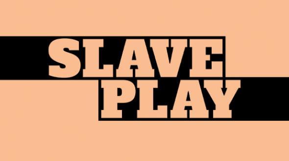 SlavePlay